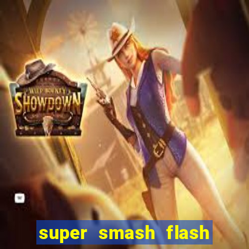 super smash flash 2 jogos